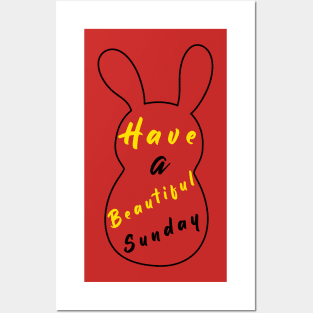 Happy Easter Bunny day, Have a Beautiful Sunday, Easter Posters and Art